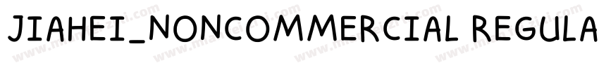 JIAHEI_NONCOMMERCIAL REGULAR字体转换